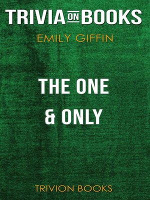 cover image of The One & Only by Emily Giffin (Trivia-On-Books)